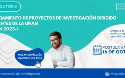 CONVOCATORIA PARA EL FINANCIAMIENTO DE PROYECTOS DE INVESTIGACIÓN DIRIGIDO A DOCENTES DE LA UNAM. EDICIÓN 2023-I